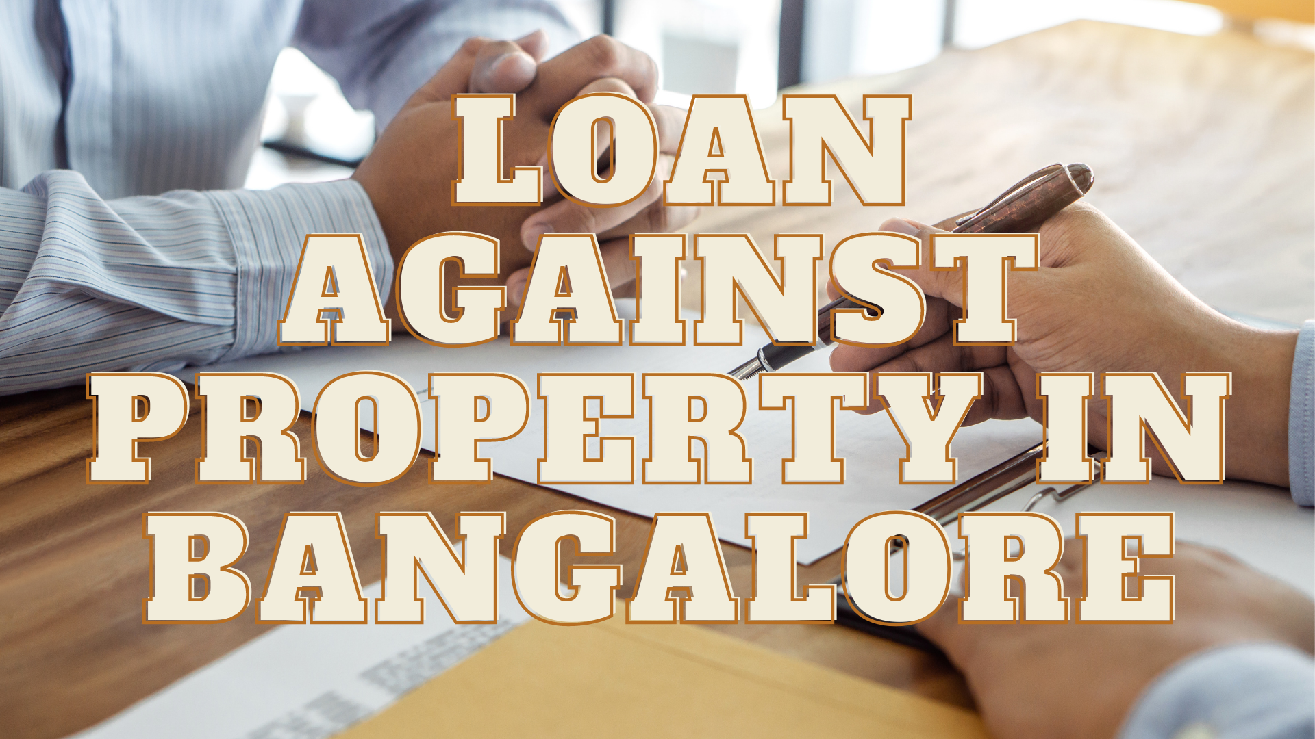 Loan Against Property in Bangalore